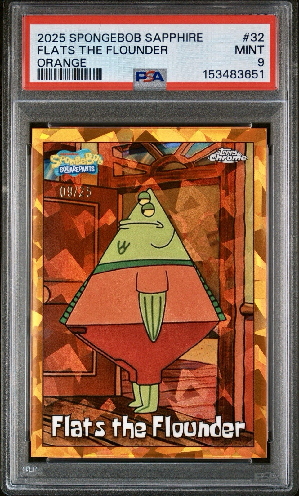 2025 SpongeBob Topps Chrome Sapphire Flats Orange Refractor # /25 PSA 9
