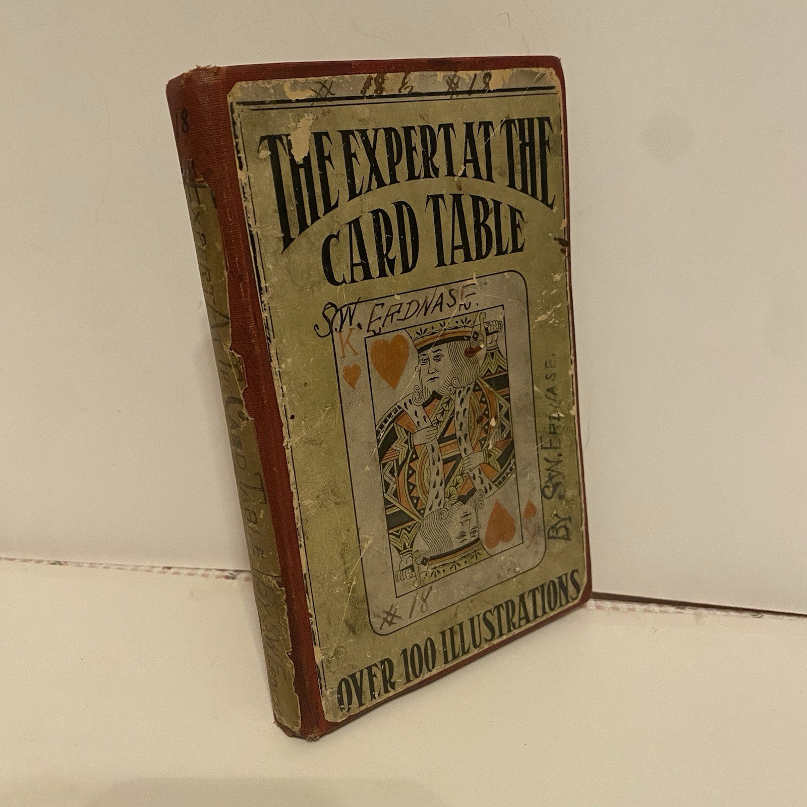 EXPERT AT THE CARD TABLE by S W Erdnase (1905 Early Edition). Cool Notations