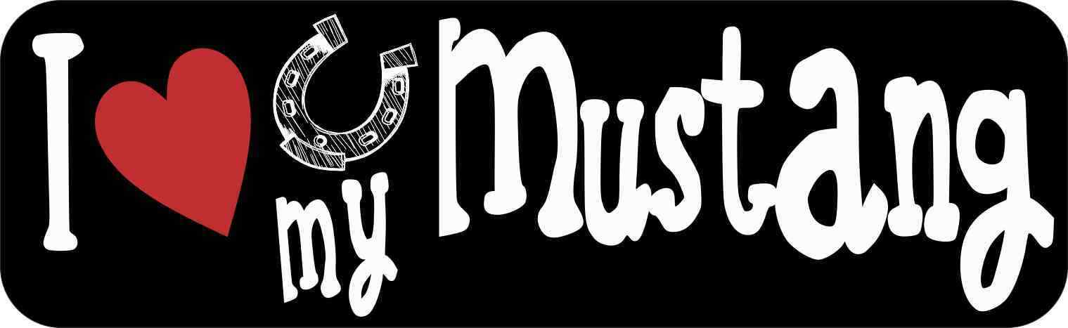 10x3 I Love My Mustang Bumper Sticker Vinyl Window Decal Stickers Decals Color