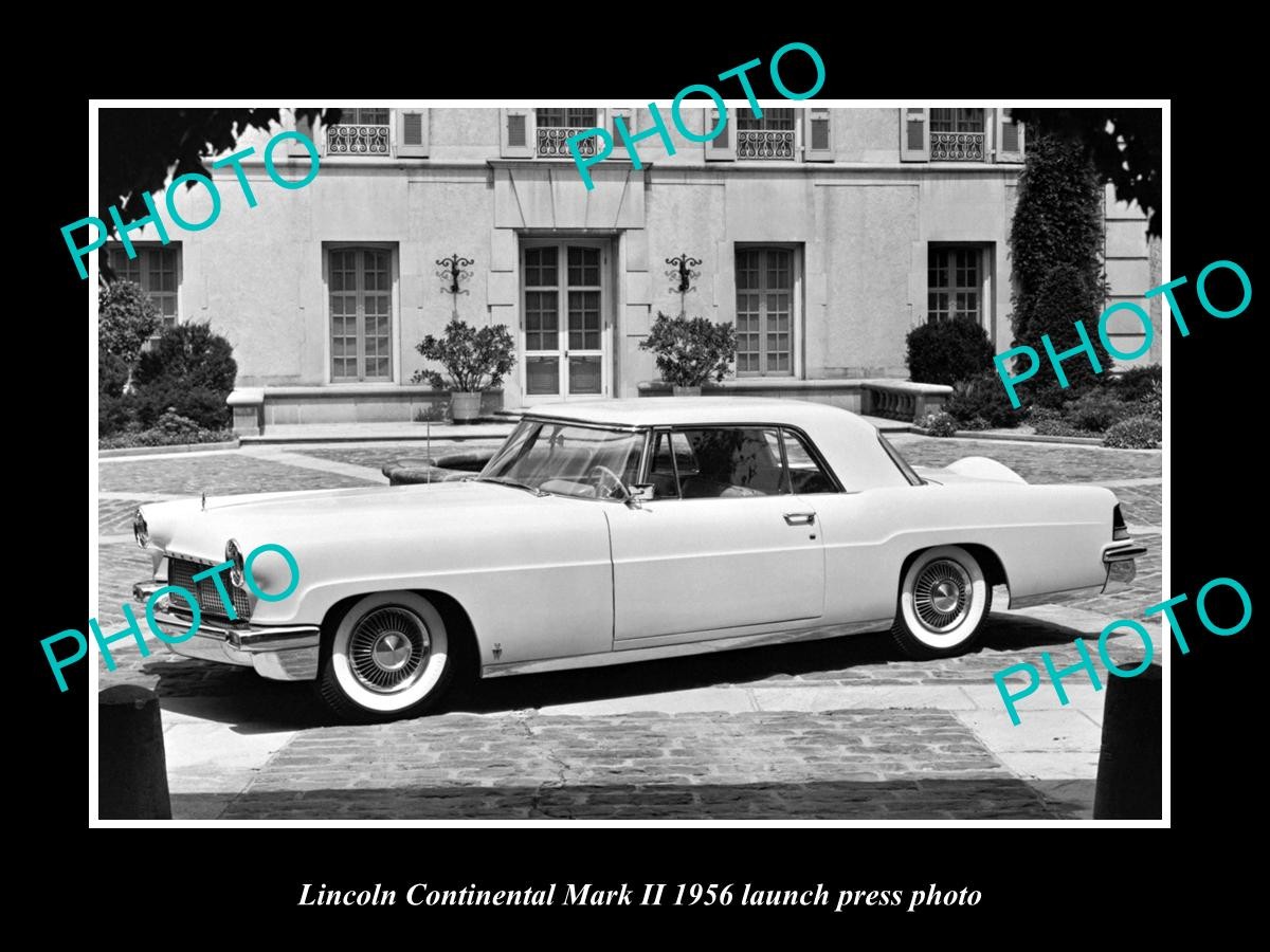 OLD POSTCARD SIZE PHOTO OF 1956 LINCOLN CONTINENTAL Mk II LAUNCH PRESS PHOTO 1