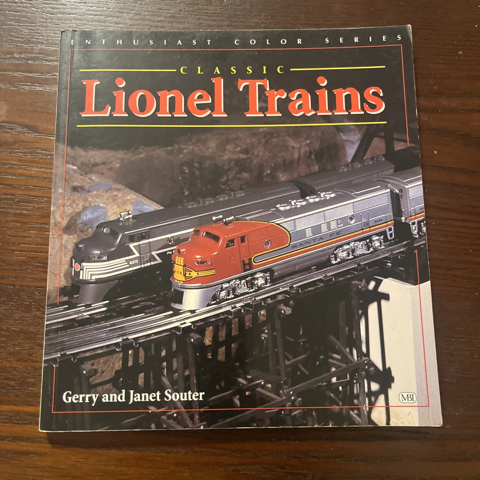 Classic Lionel Trains Enthusiast Color Series by Gerry and Janet Souter