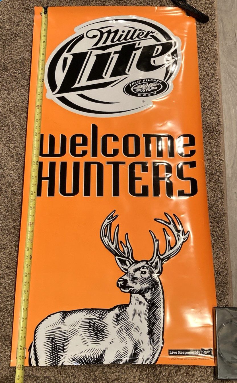 2005 Miller Lite Welcome Hunters Vinyl Banner Deer Hunting Man Cave Beer Sign