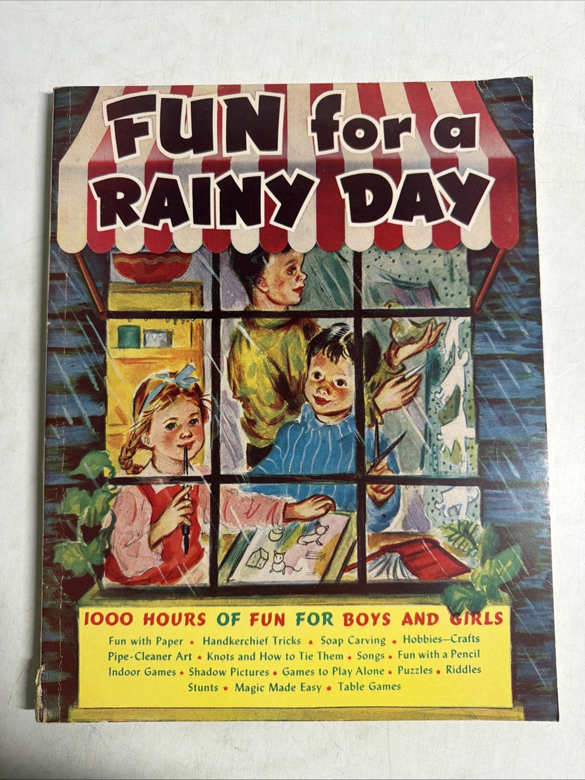 Vintage 1945 FUN FOR A RAINY DAY 1000 Hours Of Fun Boys & Girls Book No Writing