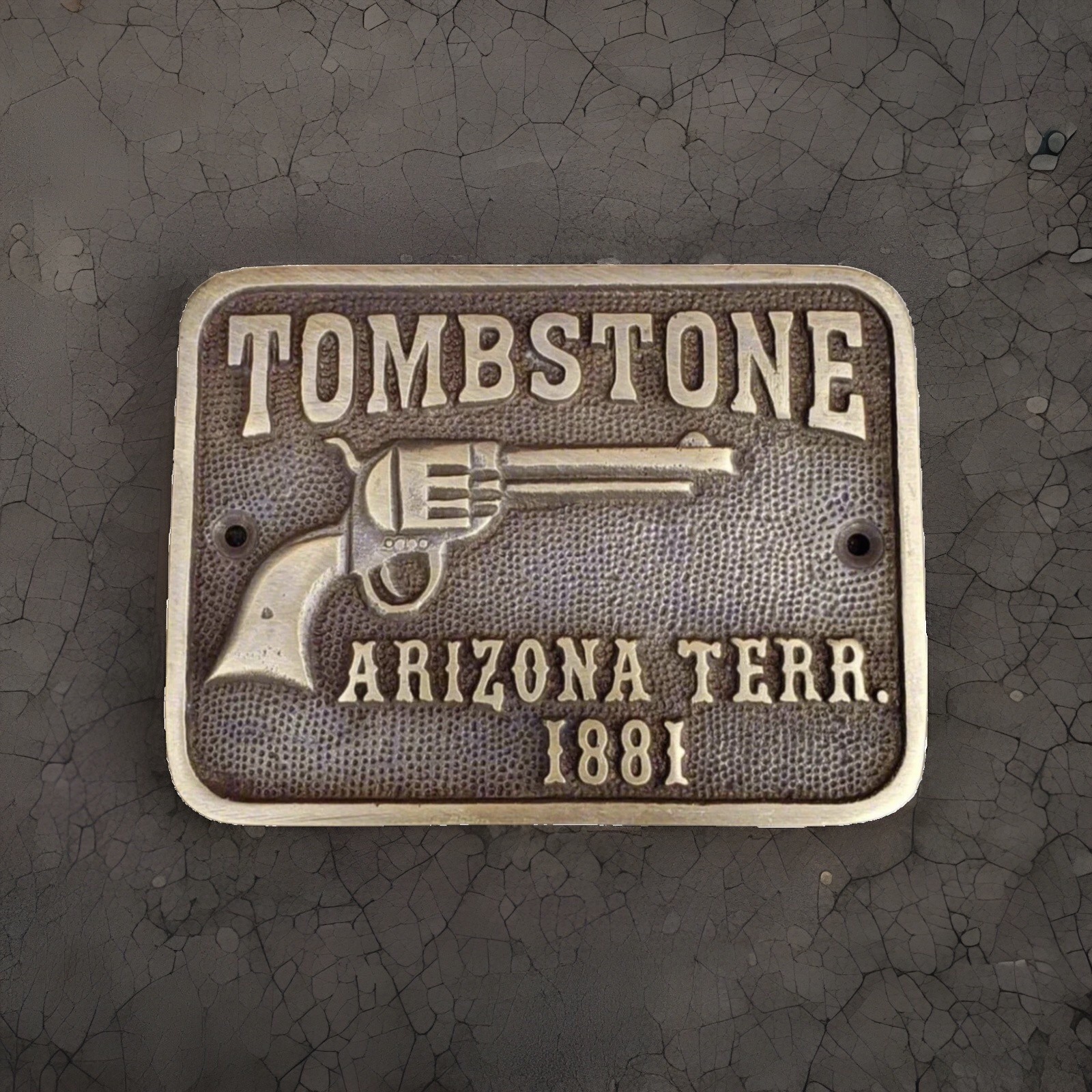 Tombstone Arizona 1881 Solid Brass Plaque w/ Antique Finish Novelty Decor 4x3”