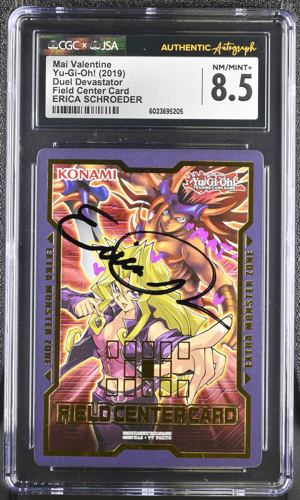 Erica Schroeder Signed Mai Valentine 2019 Duel Devastator Field Center Card (CGC