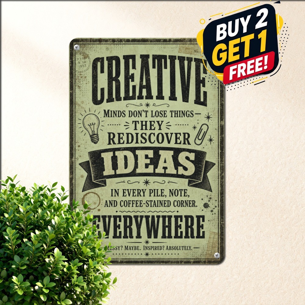 Creative People Do Not Have Mess Sign Funny Artist Studio Metal Tin Plaque