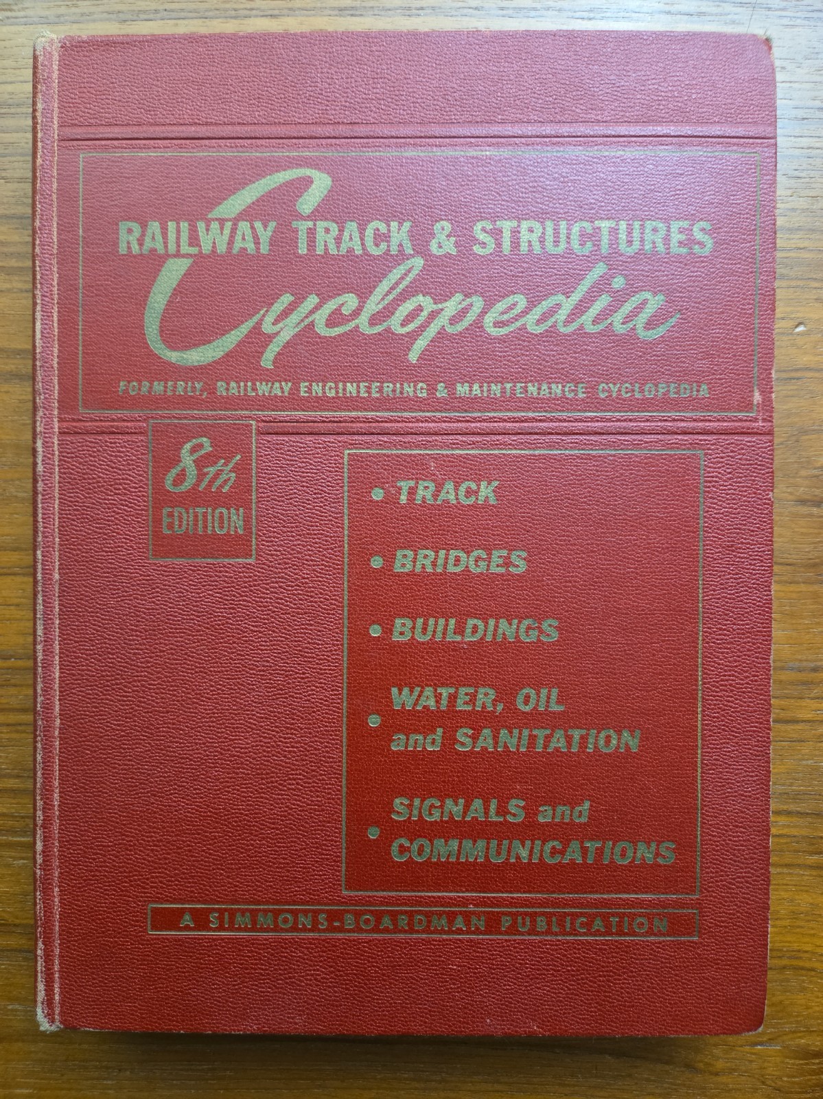 Vintage 1955 - Railway Track & Structures Cyclopedia - Railroad Engineering 8th