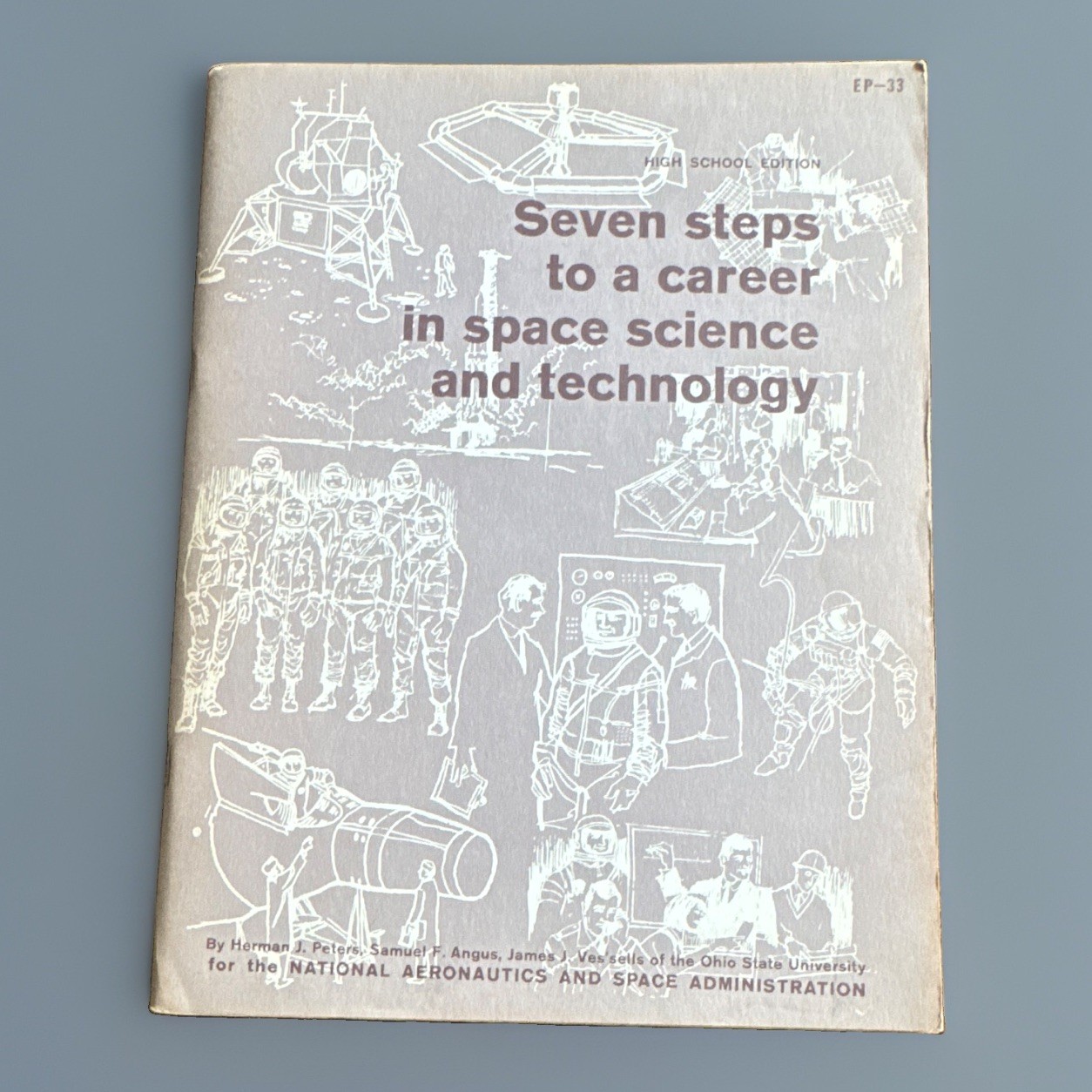 1966 NASA Seven Steps to a Career Book EP-33 High School Edition Ohio State 1st