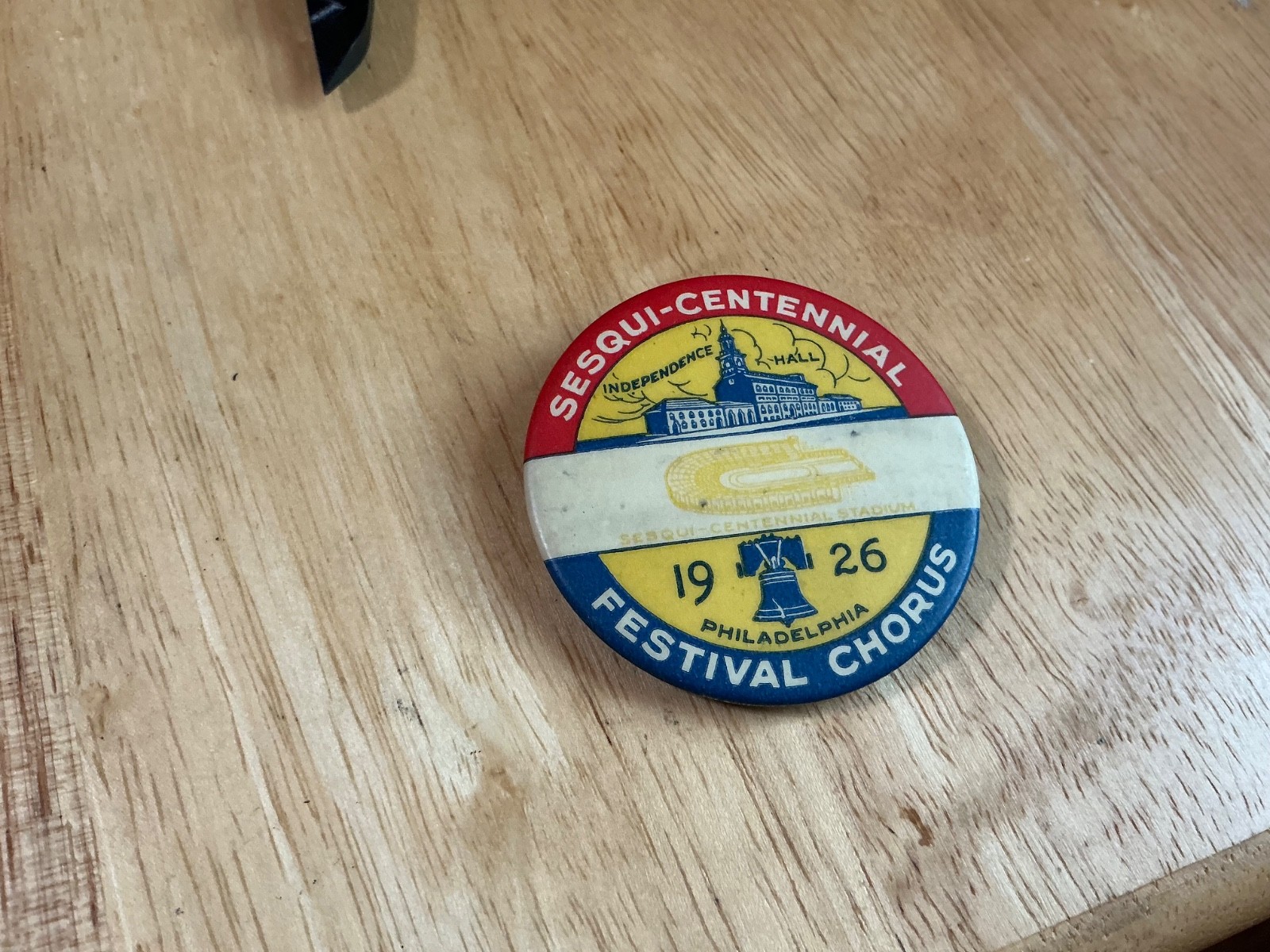 Antique 1926 Philadelphia Sesquicentennial Pinback Button Festival Chorus - Rare