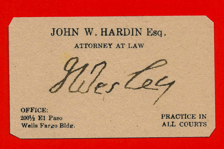 John Wesley Hardin Autograph & Business Card Reprint On 100 Year Old Card