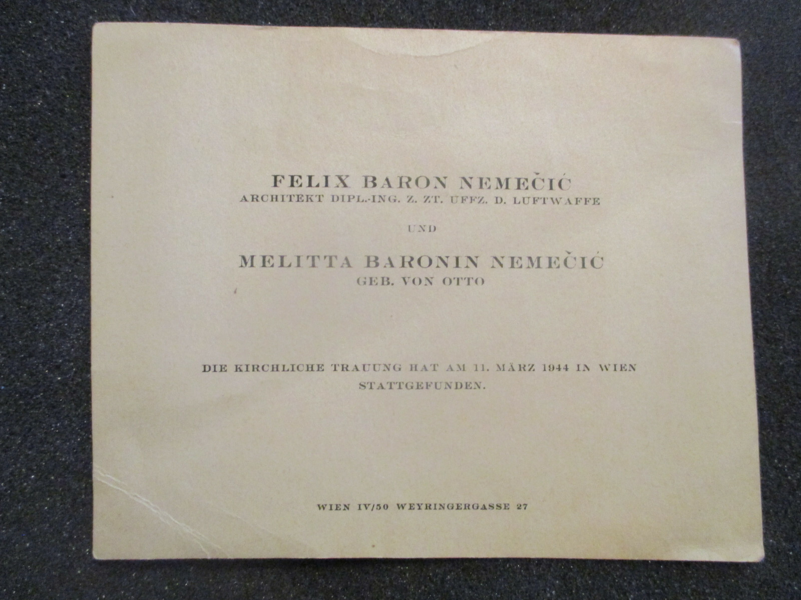 WW2 WEDDING ANNOUNCEMENT: FELIX BARON NEMECIC / MELITTA VON OTTO. LUFTWAFFE 1944