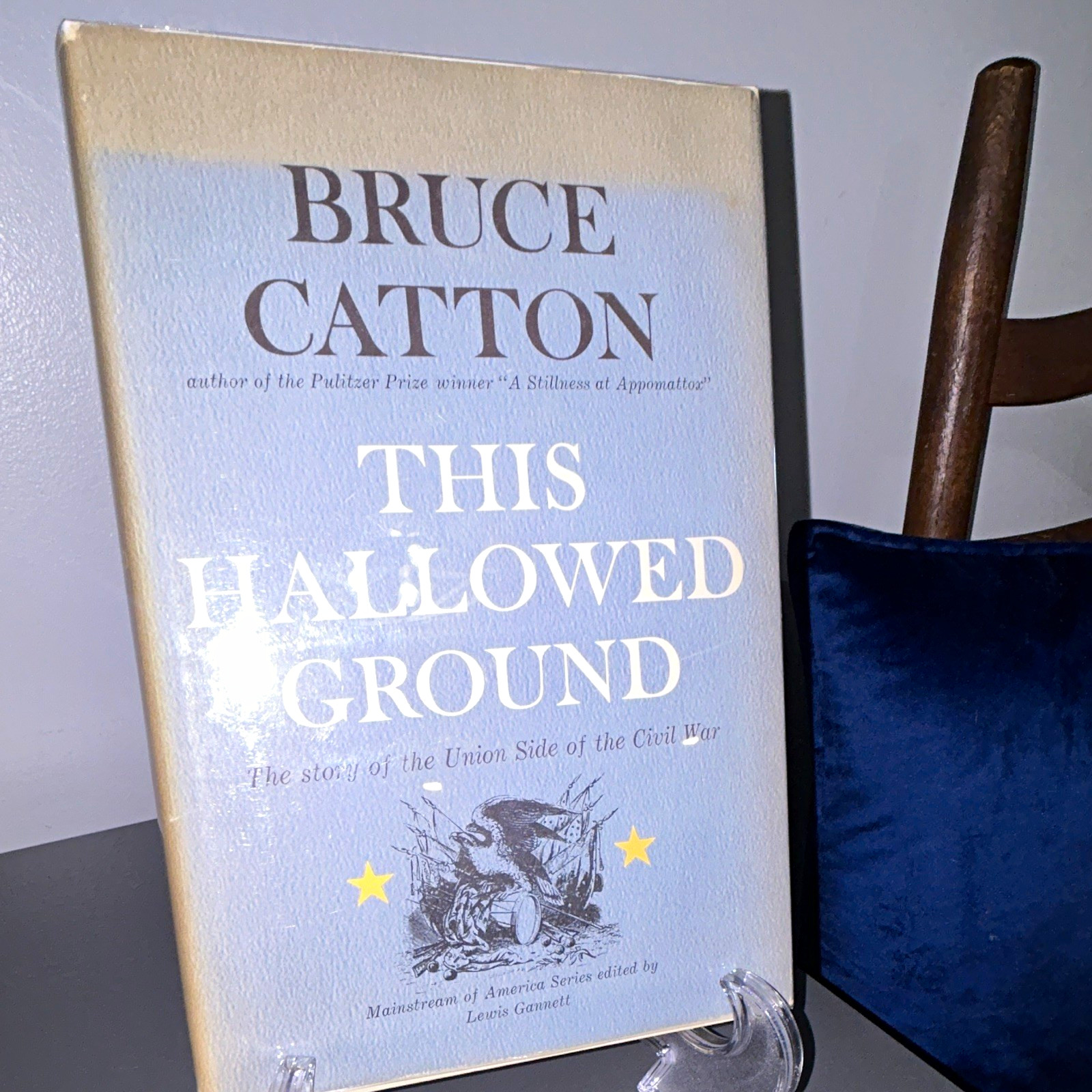 Bruce Catton This Hallowed Ground Union Civil War (1861-65) Hardcover