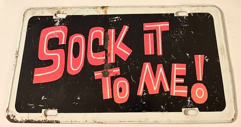 Vintage Sock It To Me Booster License Plate Classic Car Hot Rod Muscle Car
