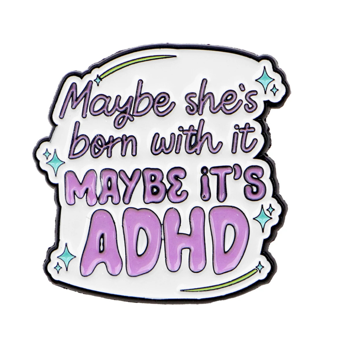 ADHD Awareness Enamel Pin \