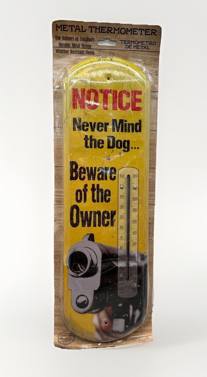 Notice Beware Of Owner Metal Thermometer Gun Dog Vintage Style Wall Decor{80}
