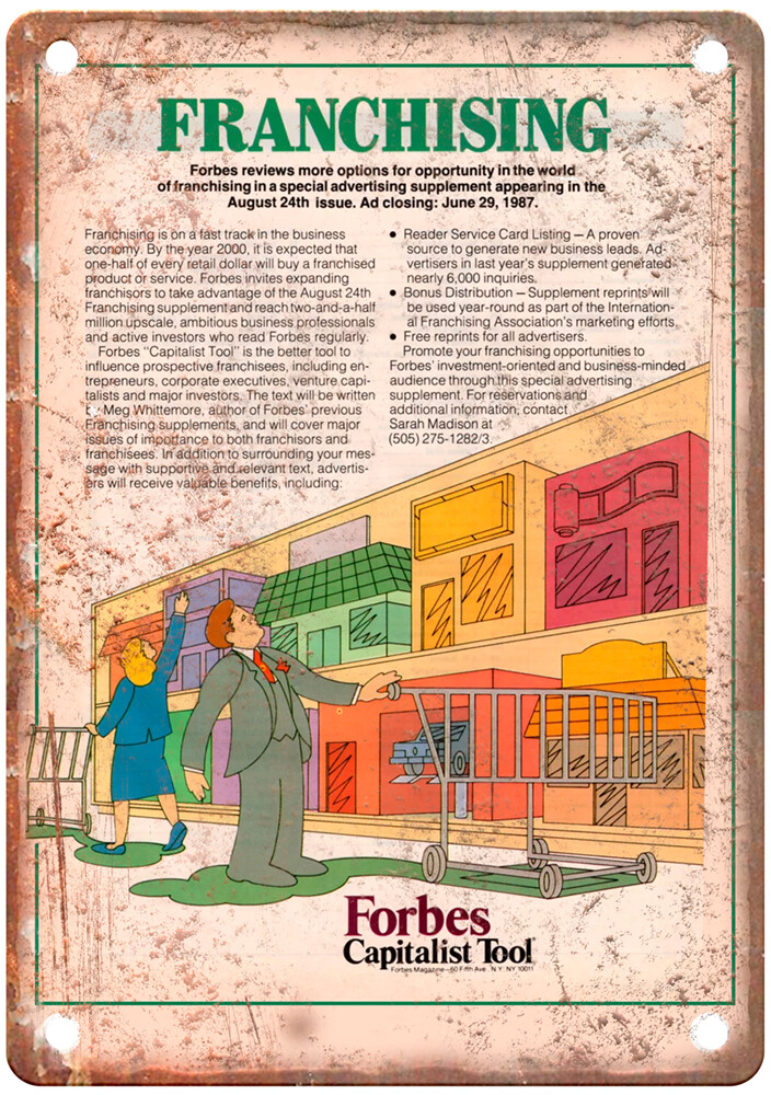 Vintage 1987 FORBES Capitalist Tool FRANCHISING Ad Reproduction Metal Sign Z411