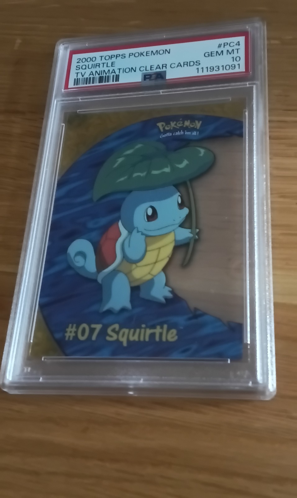 2000 POKEMON TOPPS #PC4 SQUIRTLE - TV ANIMATION CLEAR CARDS PSA 10 GEM MINT