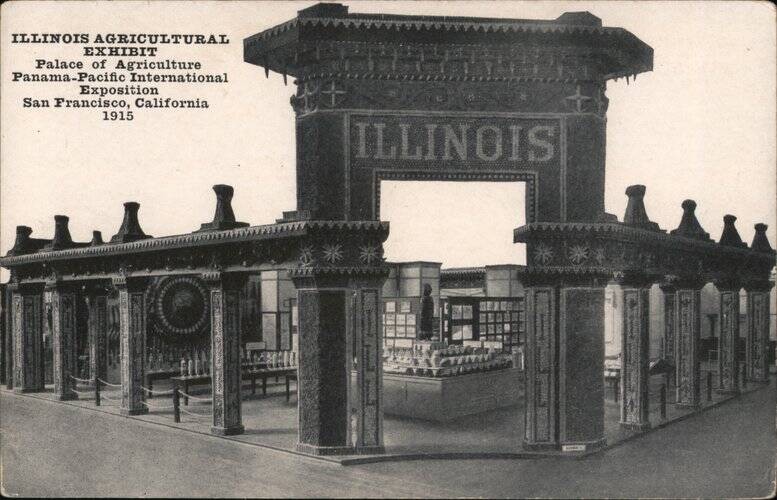 San Francisco, California CA 1915 PPIE Illinois Agricultural Exhibit Palace of