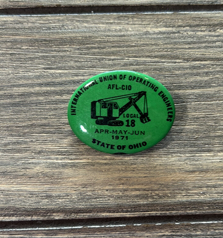 VTG 1971 State Of Ohio International Union Of Operating Engineers Green Pin 1.5”