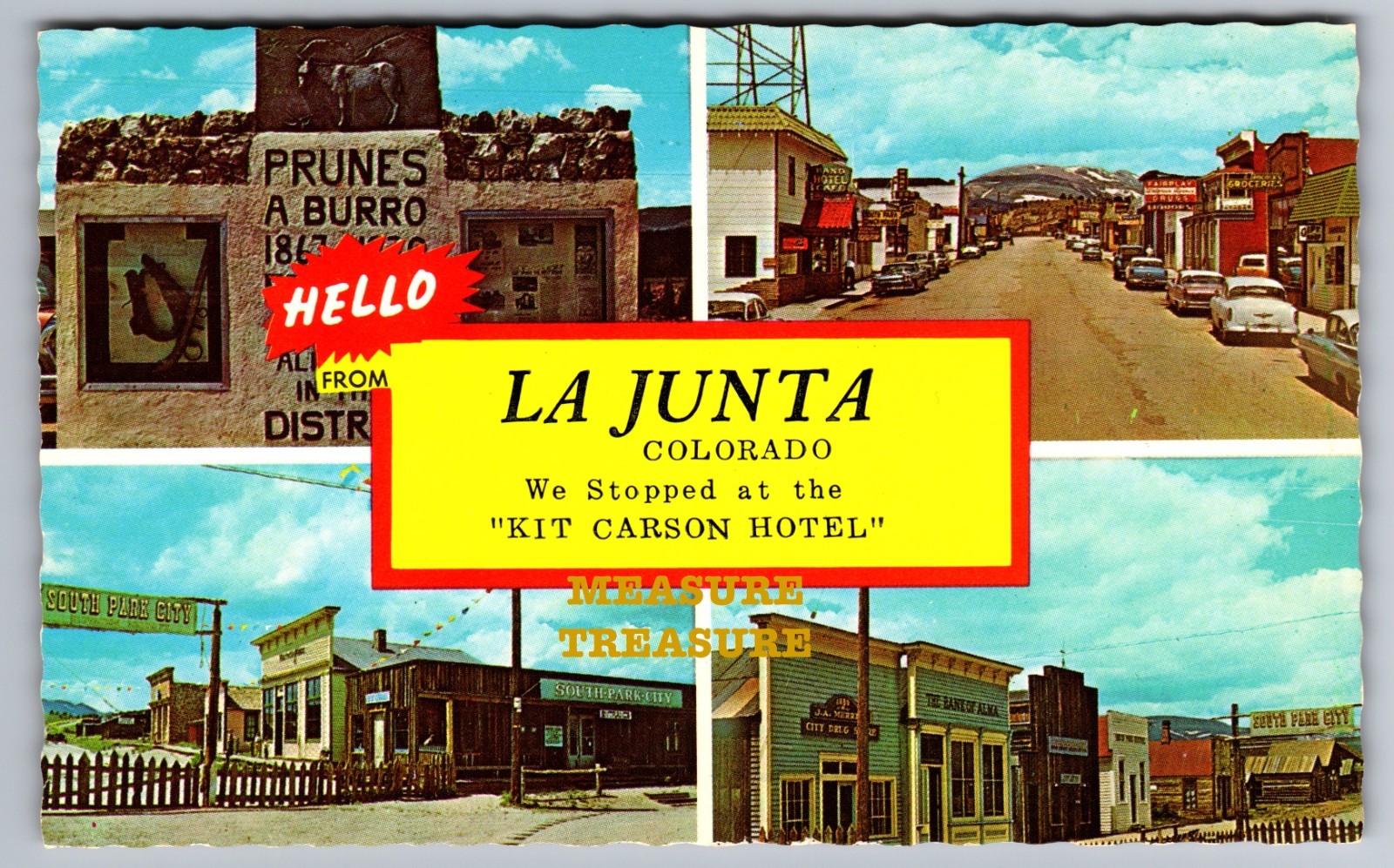 C.1960 FAIRPLAY, CO HELLO FROM LA JUNTA SOUTH PARK CITY MULTI-VIEW Postcard Q16
