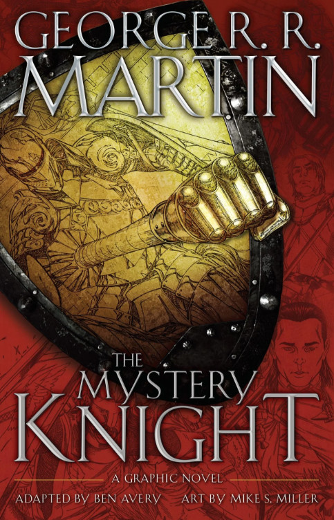 The Mystery Knight: A Graphic Novel Hardcover by Martin, George R R