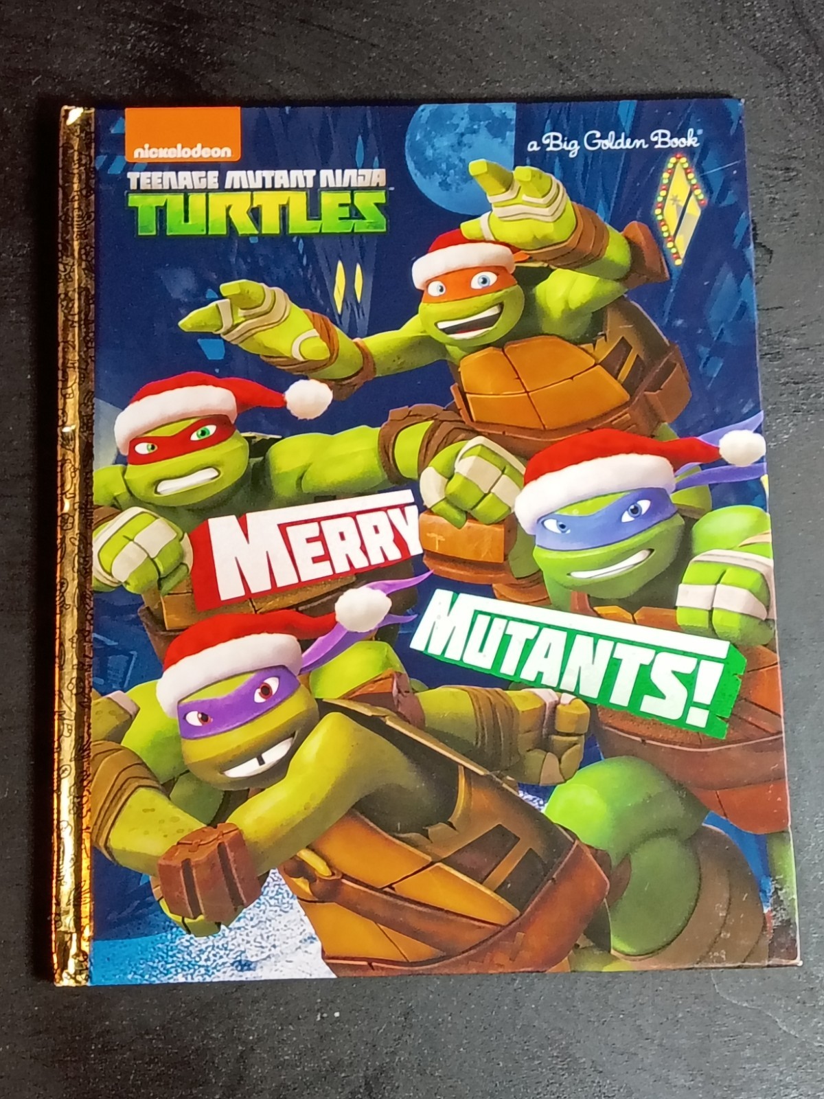 Nickelodeon\'s Teenage Mutant Ninja Turtles Merry Mutants 2016 1st Print 1st Ed