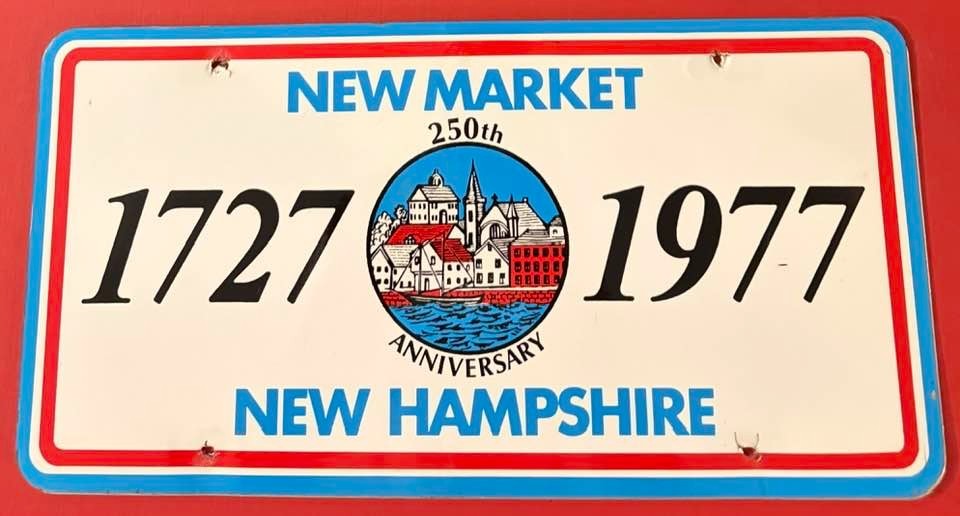 1727 1997 New Market New Hampshire Booster License Plate 250th Anniversary