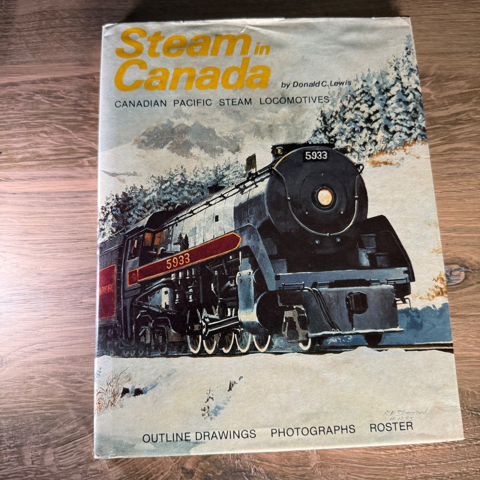 Steam in Canada: Canadian Pacific Steam Locomotives HC DC Rare Railroadiana