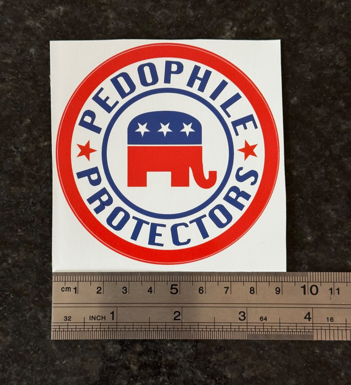 HEAVY-DUTY VINYL STICKER — ANTI-TRUMP  ANTI-REPUBLICAN Pedophile Protectors 3.5”