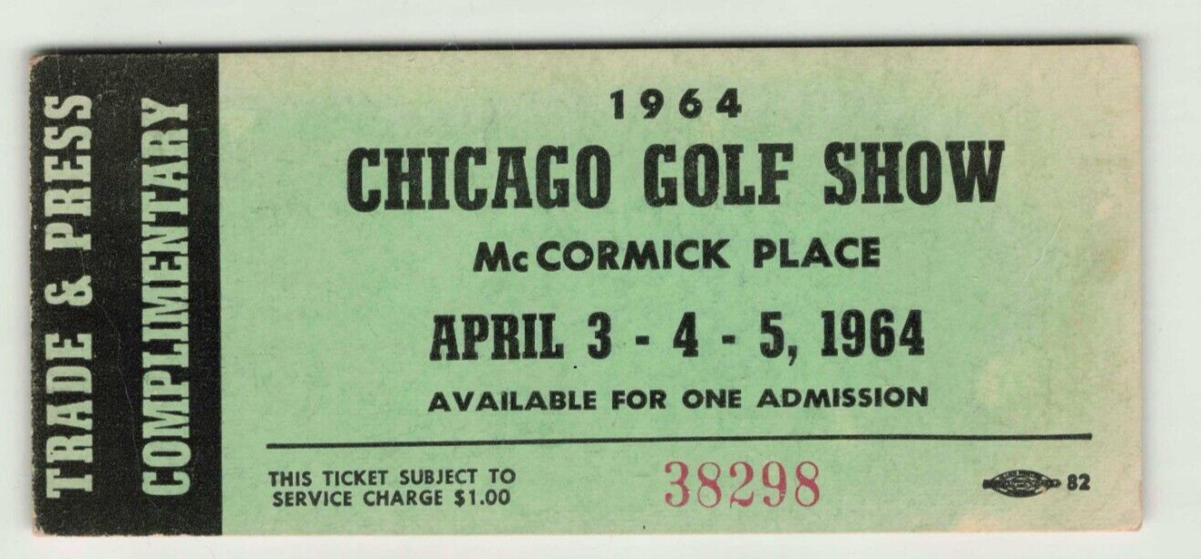 1964 Chicago Golf Show McCormick Place Trade & Press Complimentary Ticket