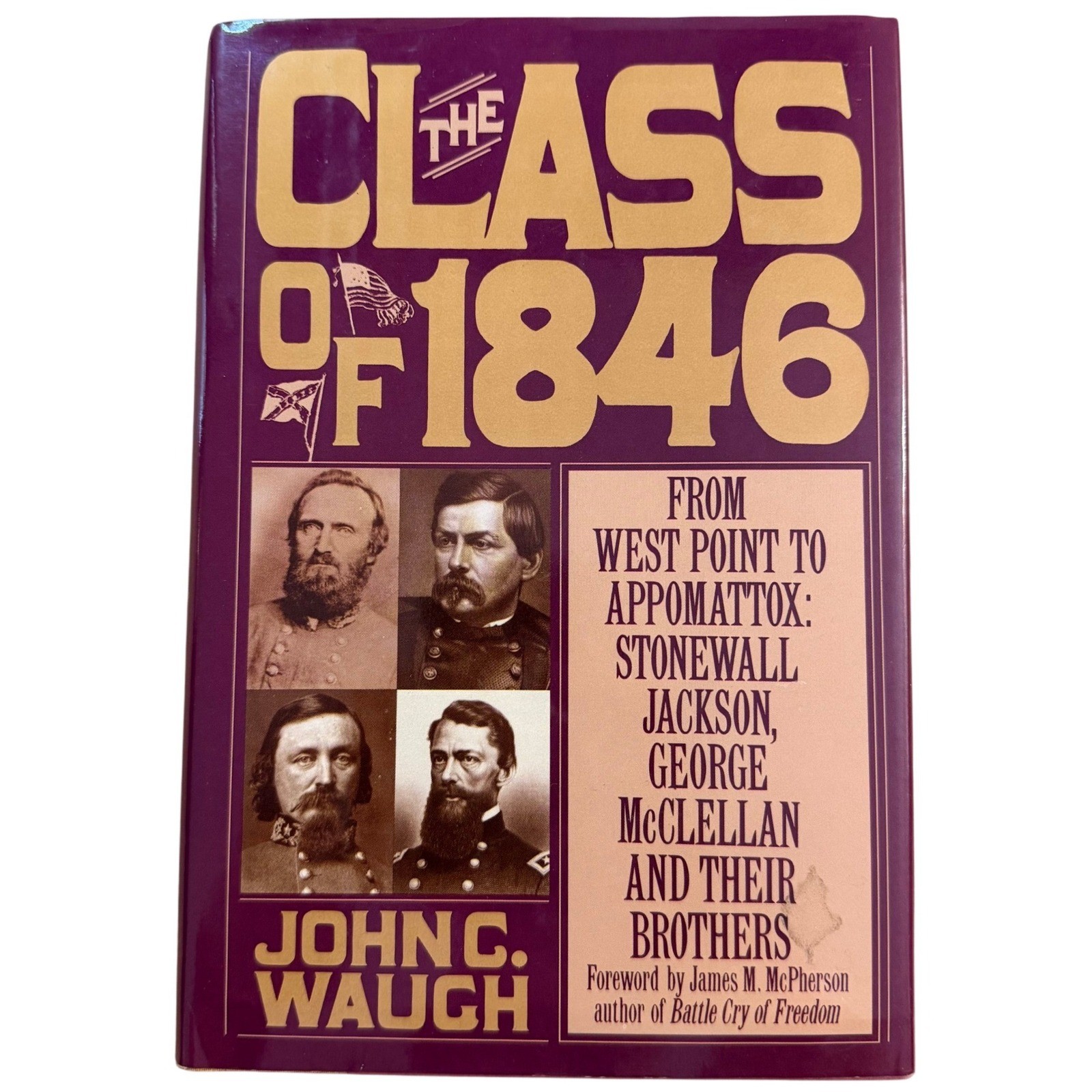 The Class of 1846 John C Waugh 1994 First Printing Civil War Hardcover