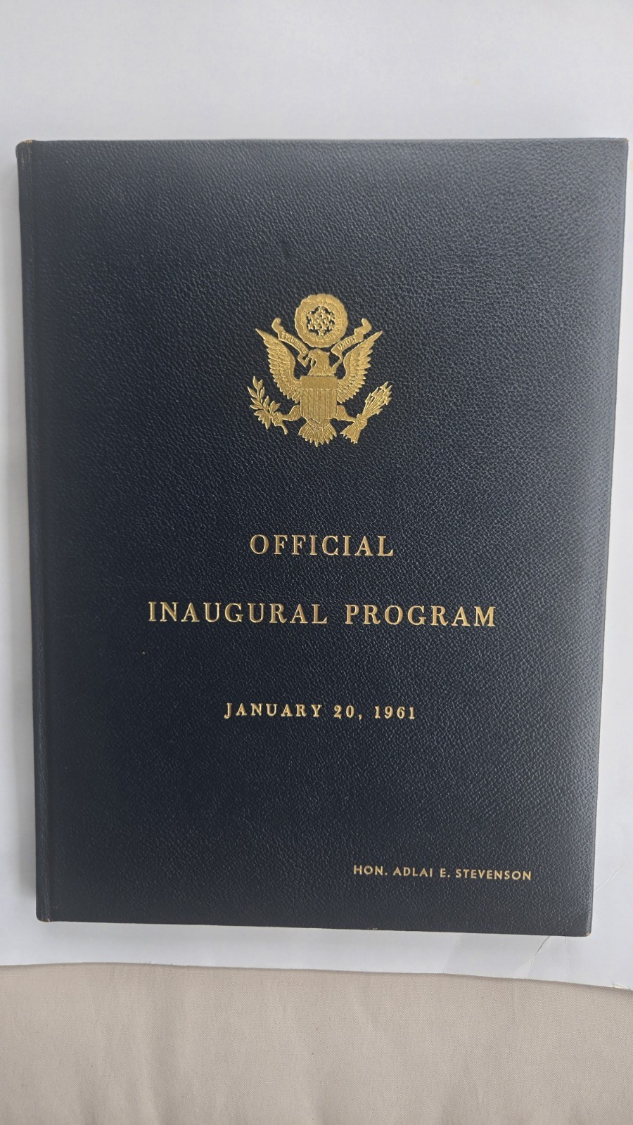 John F. Kennedy Official Inaugural Program Jan 20 1961, Hon. Adlai E Stevenson 