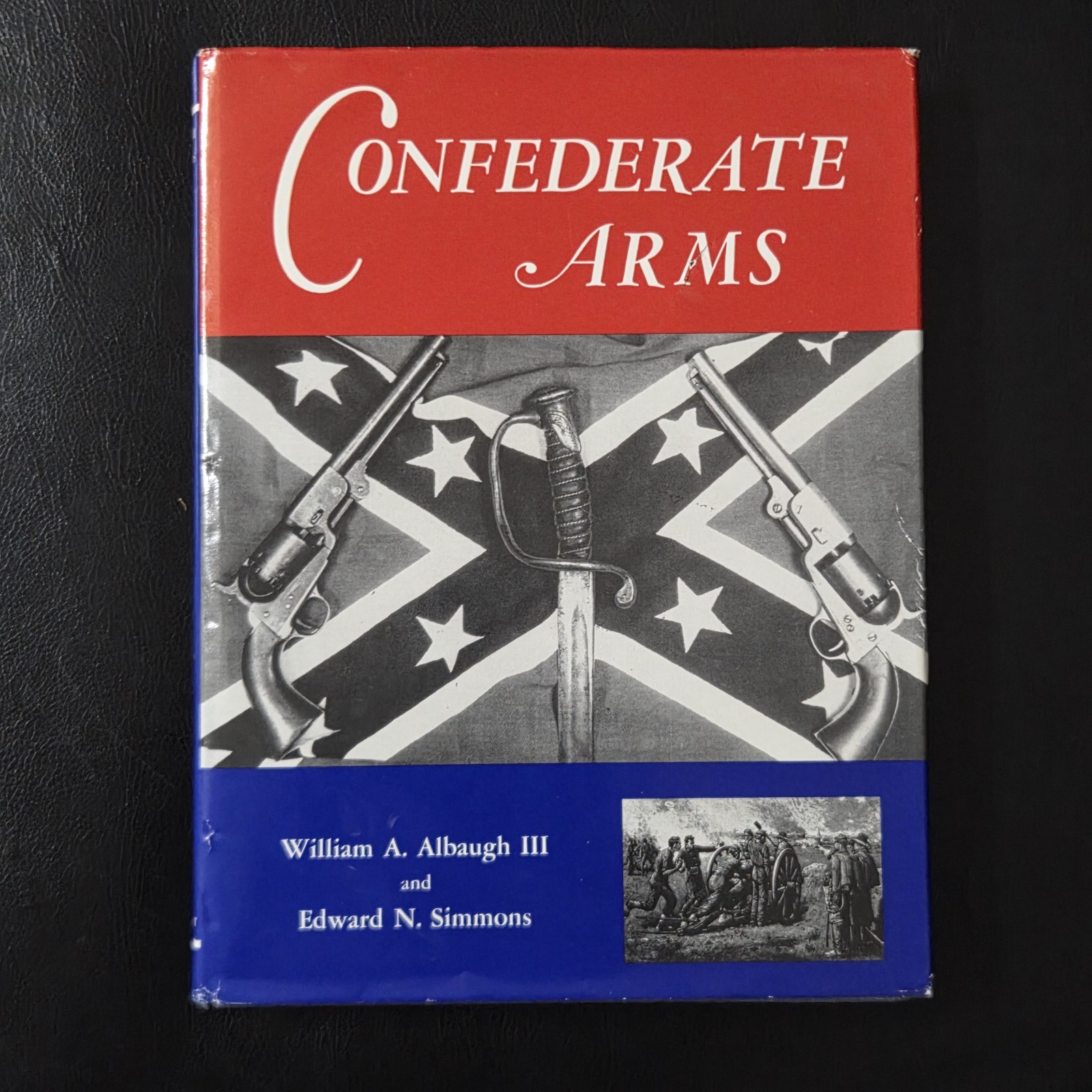 Confederate Arms -Albaugh - 1st Ed, HB, DJ Illustrated -The Ref book 