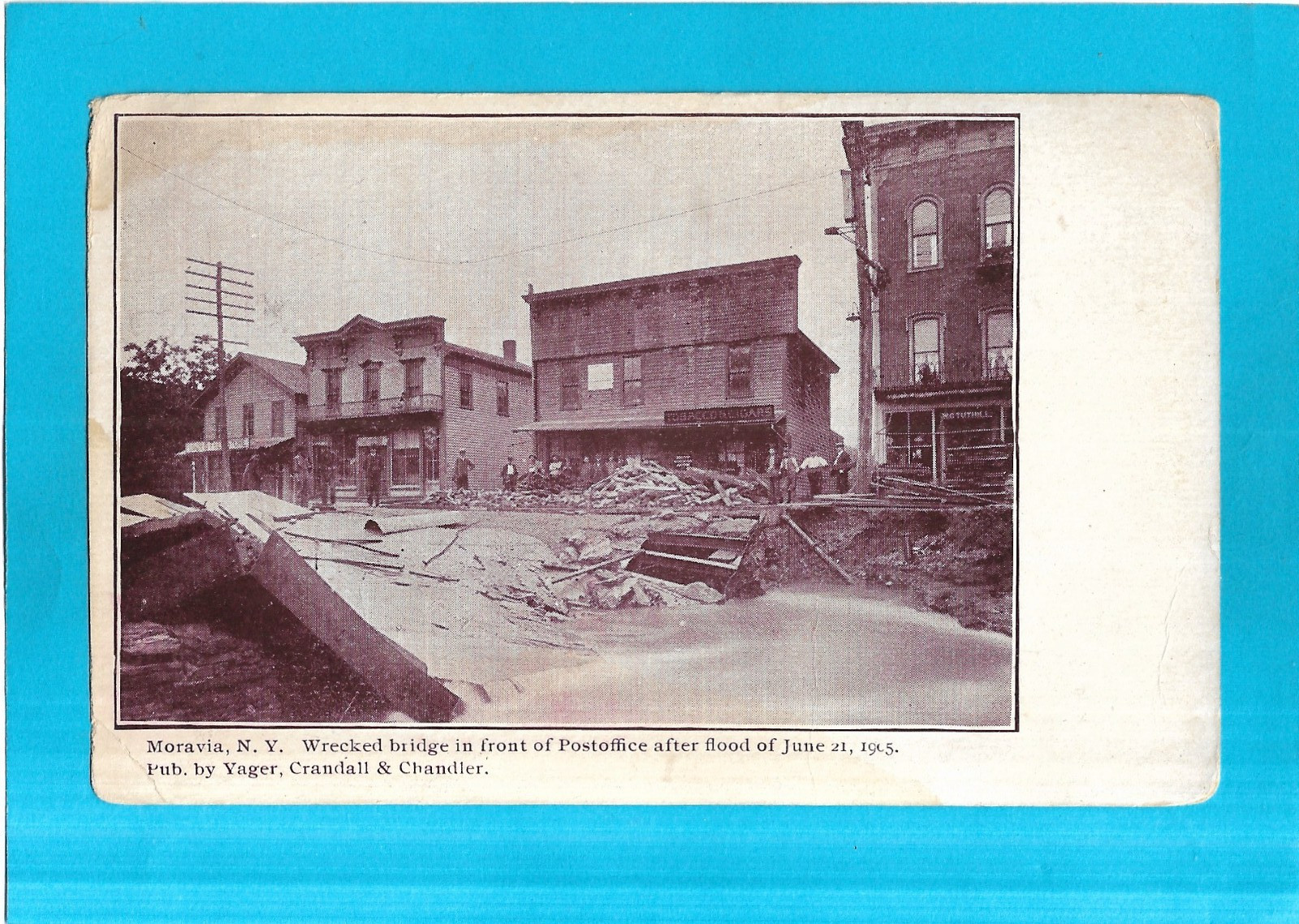 Disaster Postcard-Flood-Wrecked Bridge in Front of P.O.-1905-Moravia, NY.