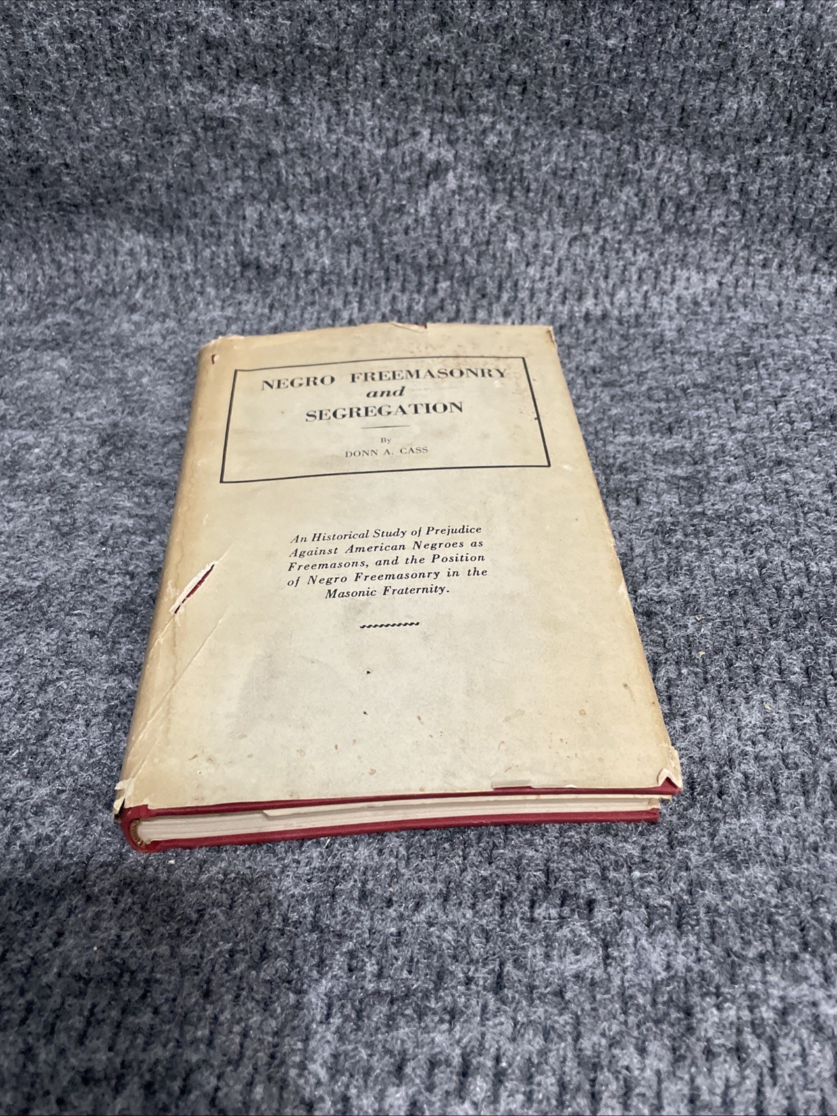 1957 Negro Freemasonry and Segregation Donn Cass Masonic Black History Freemason