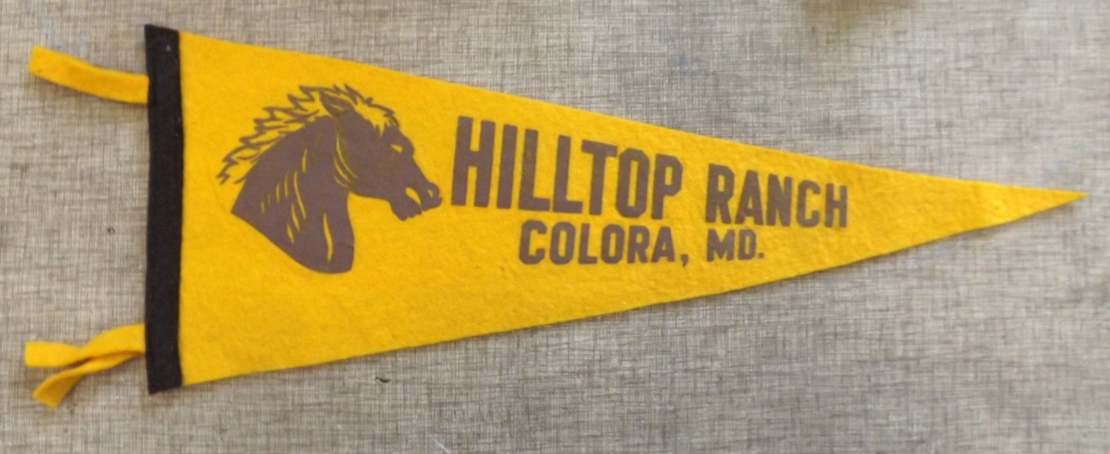 VTG. 1960s HILLTOP RANCH COLORA MD PENNANT 17\