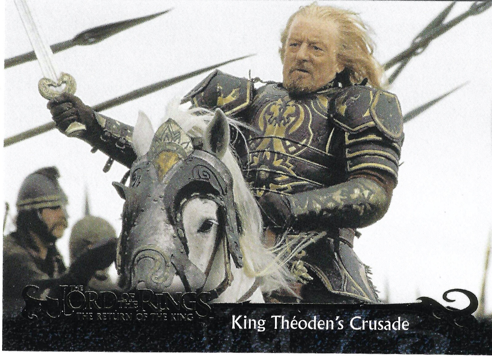 2003 TOPPS Lord Of The Rings Return Of The King #54 King Theoden\'s Crusade