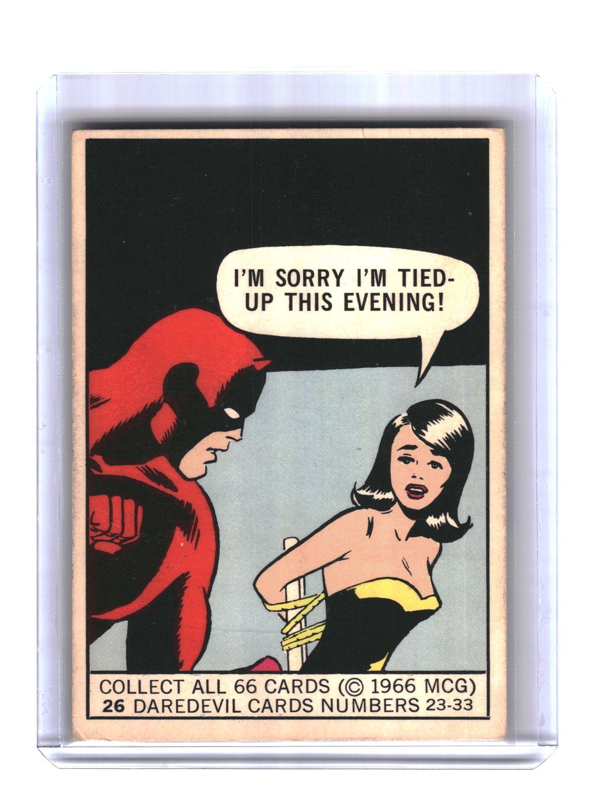 1966 Donruss Marvel Super Heroes #26 I'm sorry I'm tied-up this evening