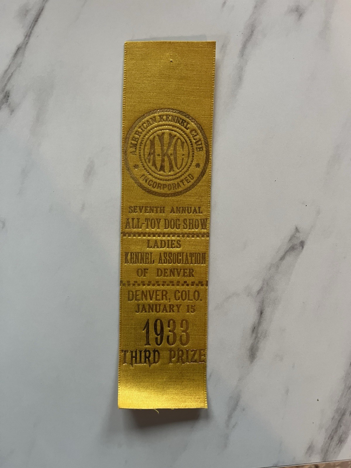 Vintage 1933 AKC Dog Show Ribbon - Ladies Kennel Association Denver Third Prize