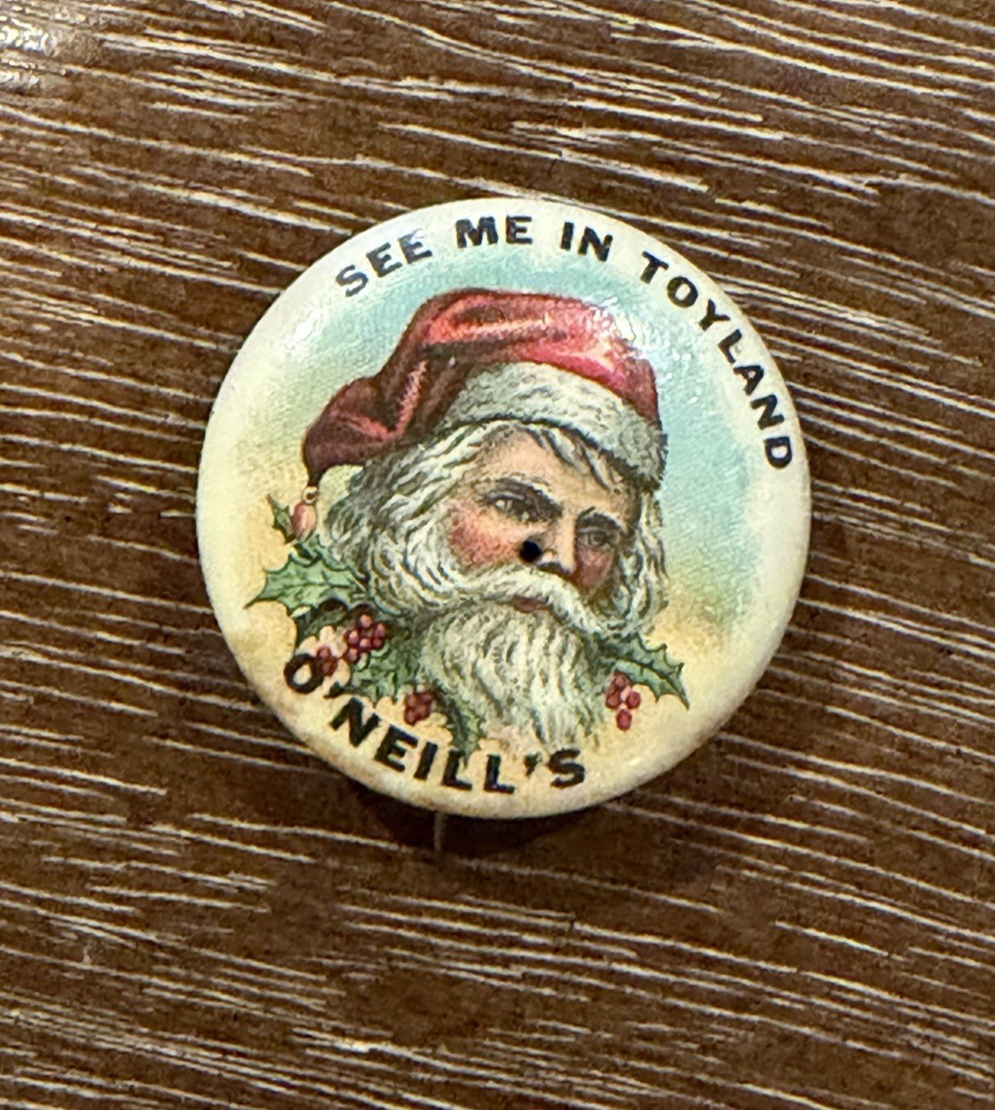 O'NEILL'S BALTIMORE MD DEPT STORE SEE ME IN TOYLAND SANTA CELLULOID ANTIQUE PIN