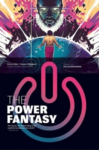 The Power Fantasy Volume 1: The Superpowers by Kieron Gillen: Used