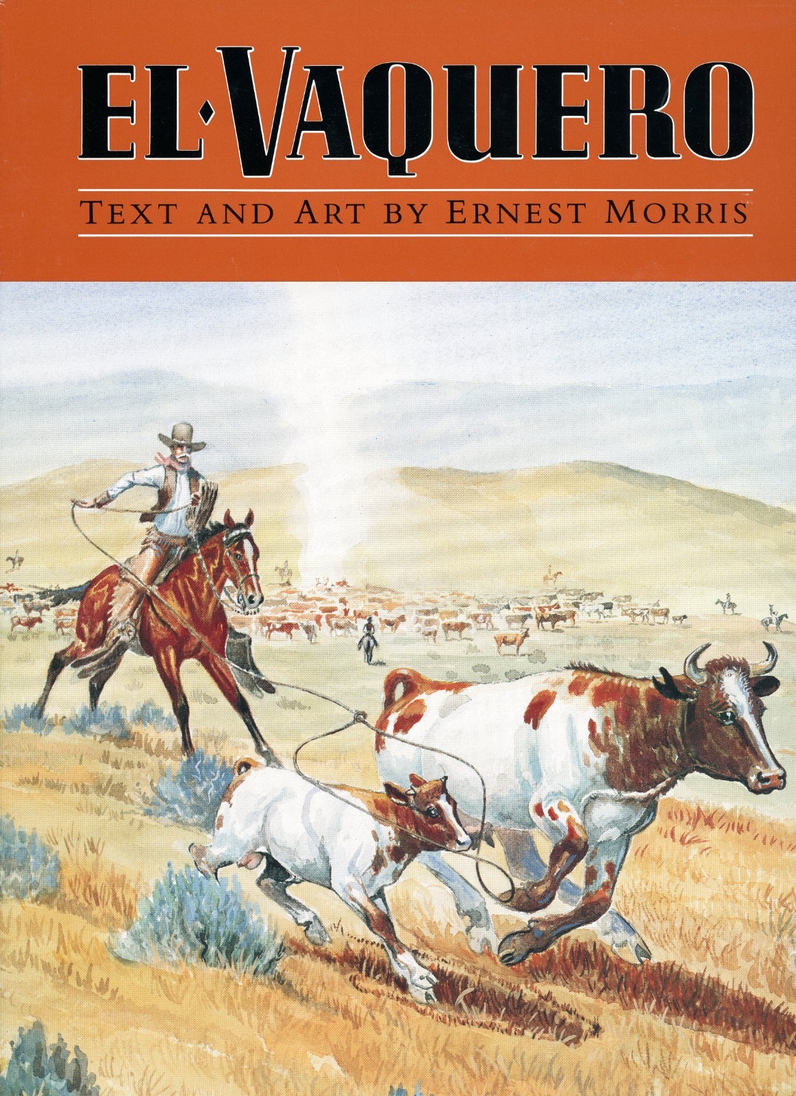 New EL VAQUERO BY ERNEST MORRIS 1999