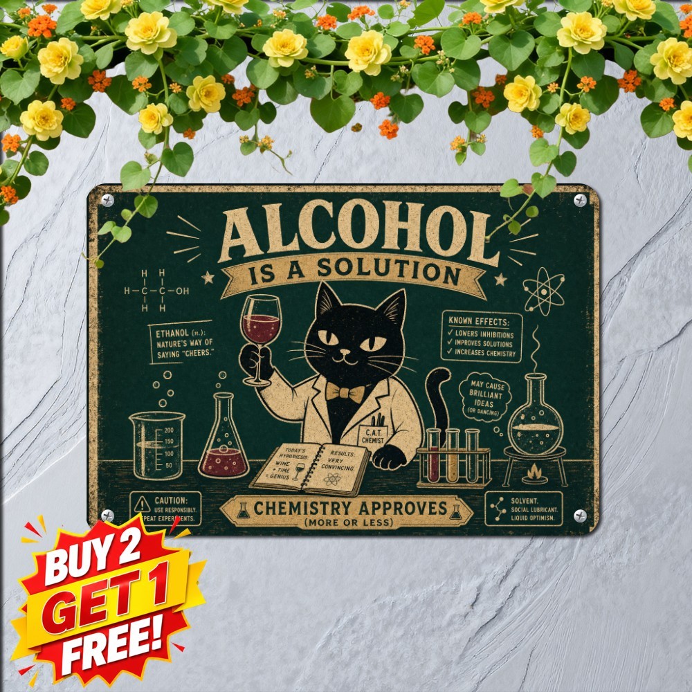 Alcohol Is A Solution Chemistry Black Cat Metal Tin Sign Bar Pub Wall Art