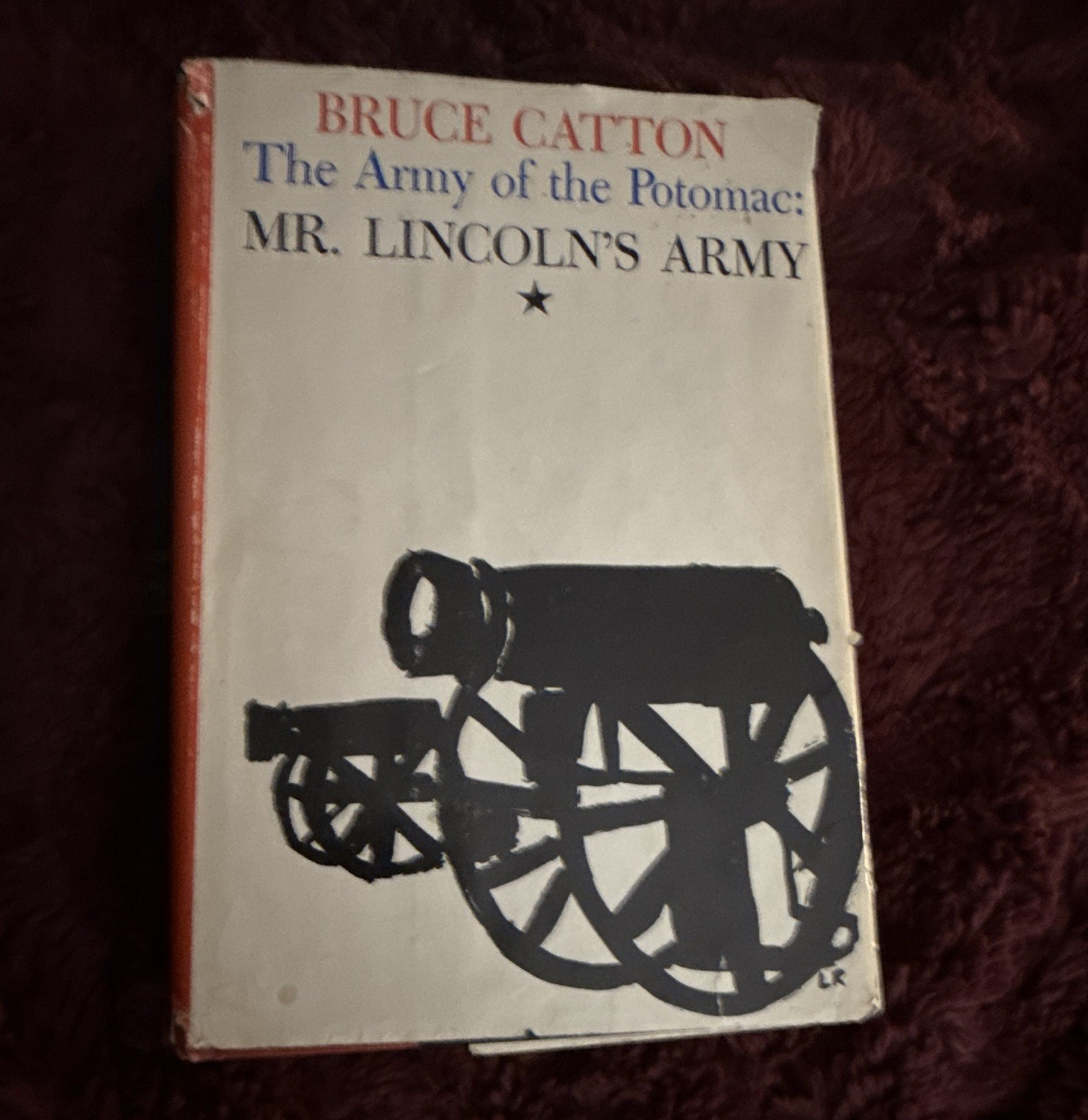 Bruce Catton The Army of the Potomac: Mr. Lincoln's Army Hardcover Civil War