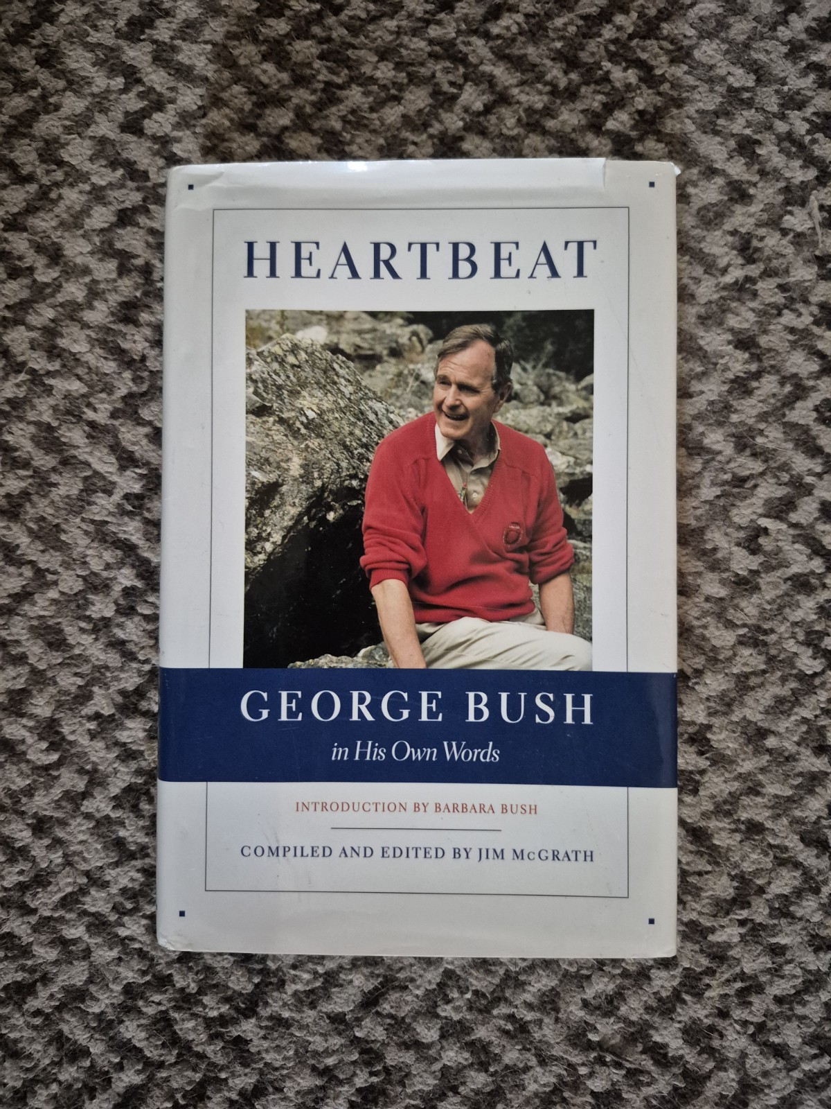 Heartbeat George H W Bush Signed Autographed Hardcover Book