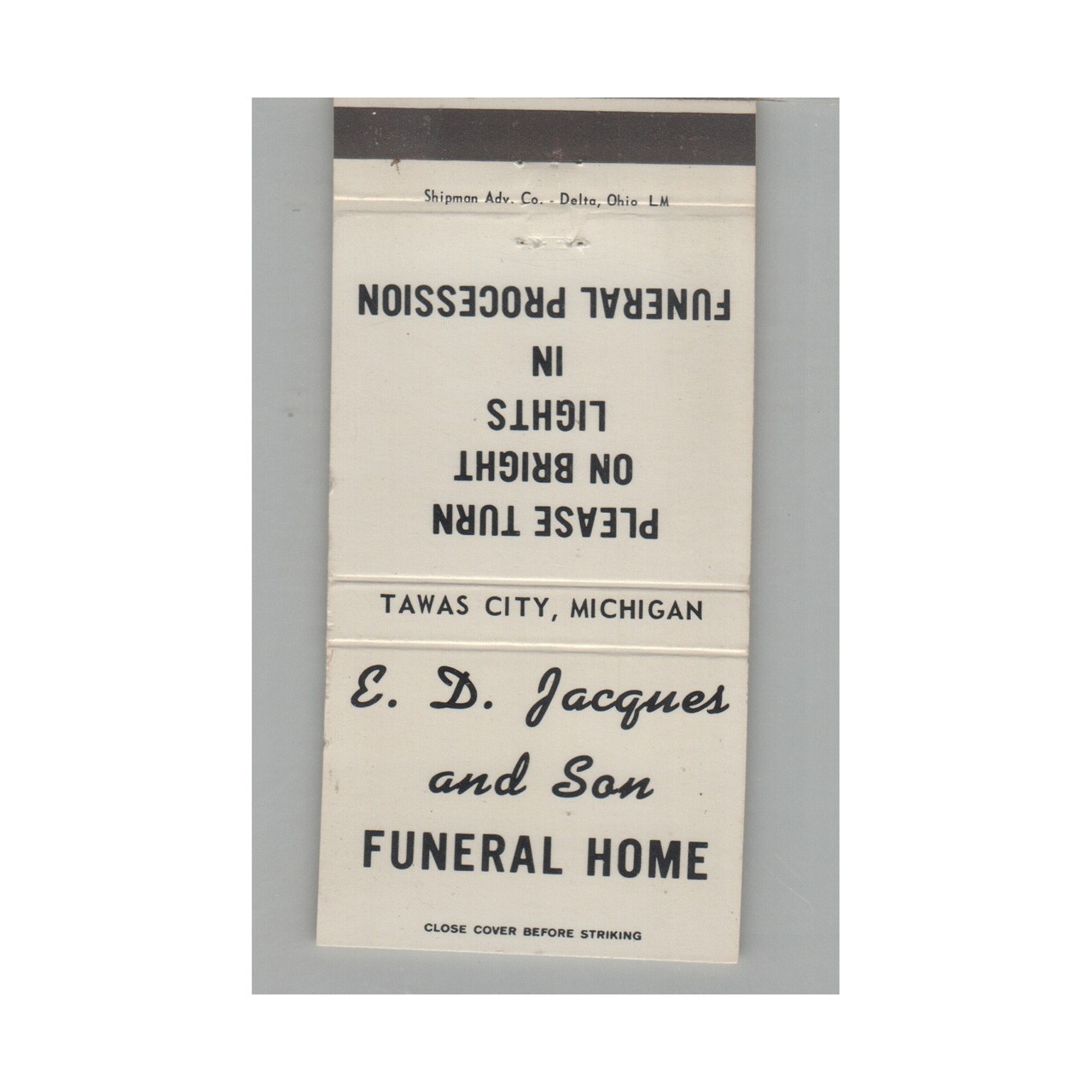 Matchbook Cover E. D. Jacques and Son Funeral Home Tawas City MI