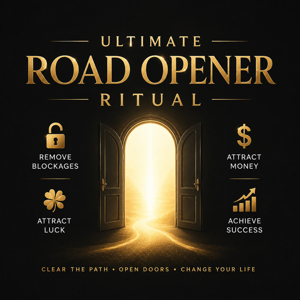 Ultimate Road Opener Spell | Remove Blockages, Luck, Money & Success Ritual