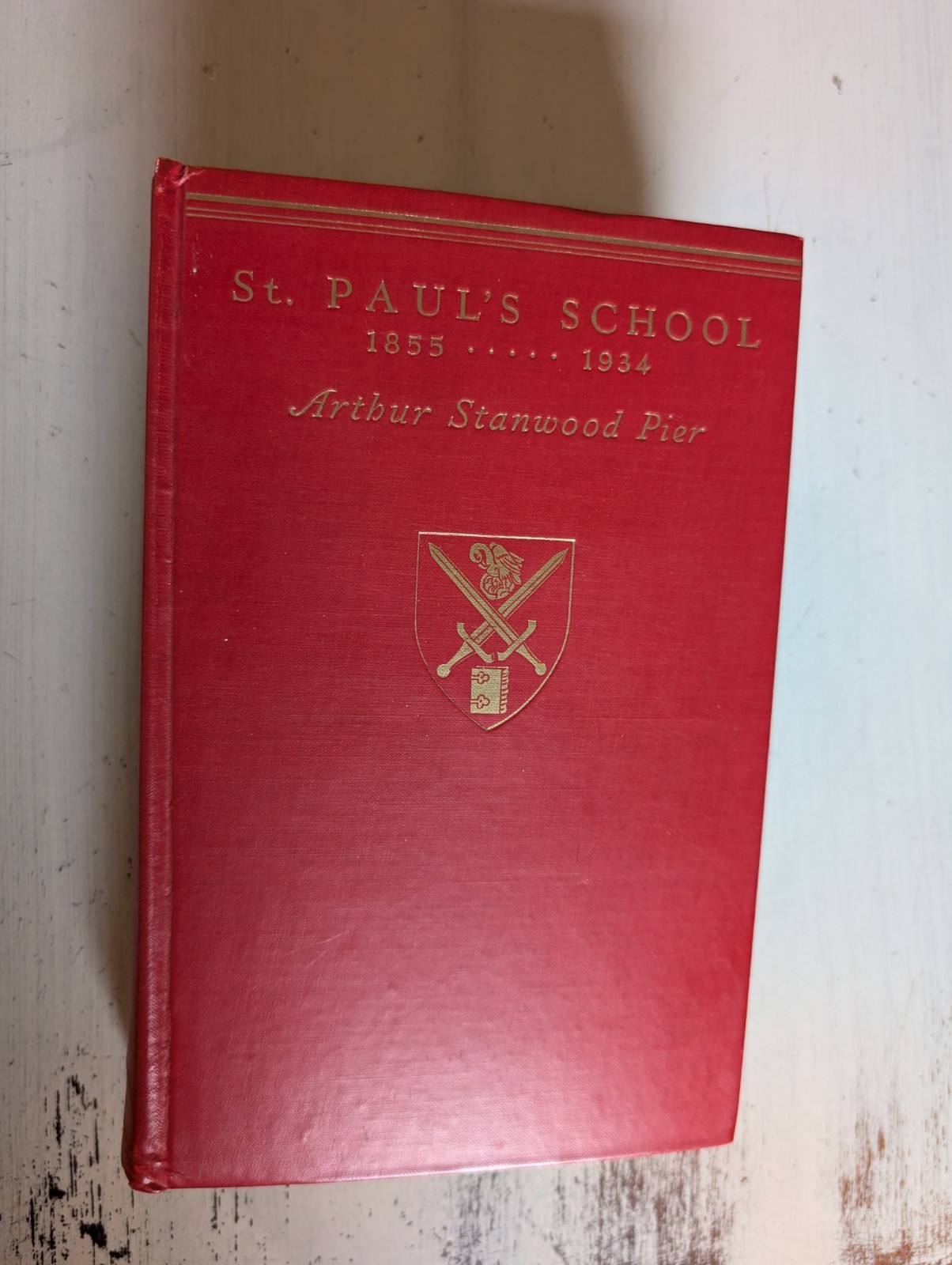 St Paul\'s School 1855-1934 Arthur Stanwood Pier Hardcover History Book Excellent