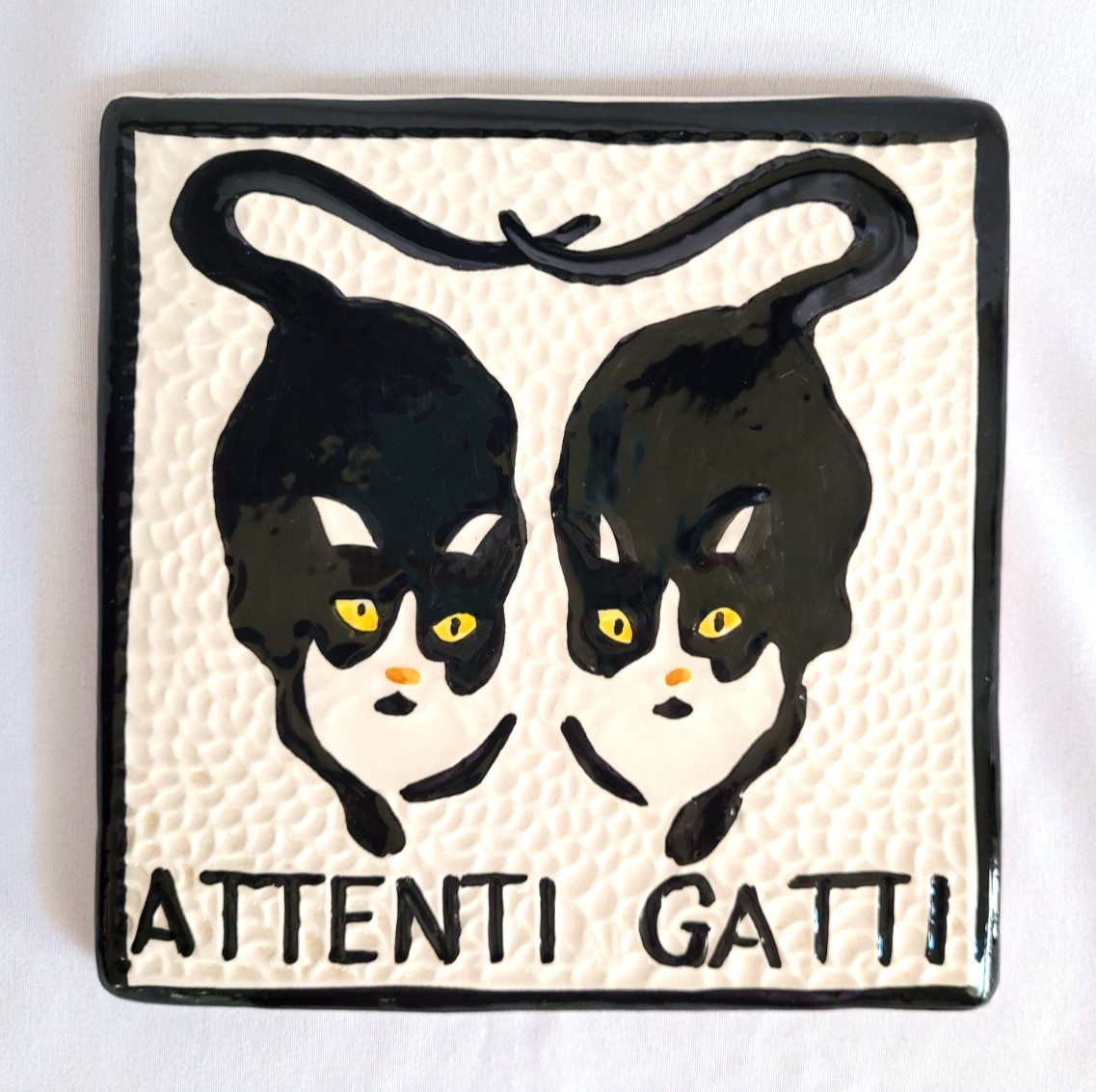 Attenti Gatti Beware of Cats Hand Painted Italy Ceramic Tile 5.5 inch Felt Back