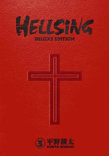 Hellsing Deluxe Volume 3 - Hardcover, by Hirano Kohta - Very Good